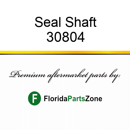 Seal, Shaft 30804