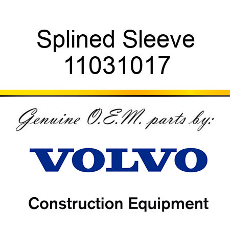 Splined Sleeve 11031017