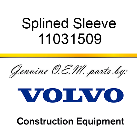 Splined Sleeve 11031509