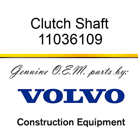 Clutch Shaft 11036109