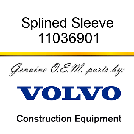 Splined Sleeve 11036901