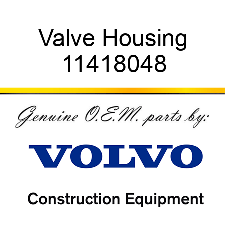 Valve Housing 11418048