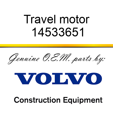 Travel motor 14533651