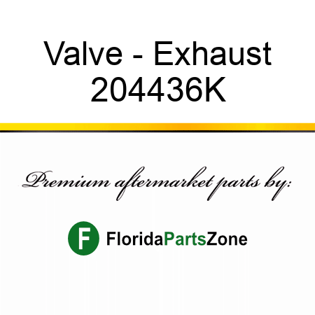 Valve - Exhaust 204436K