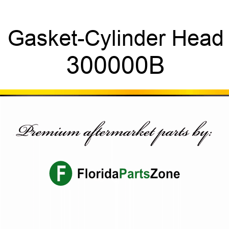 Gasket-Cylinder Head 300000B