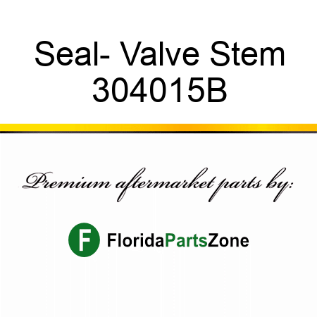 Seal- Valve Stem 304015B