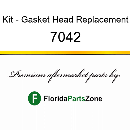 Kit - Gasket, Head Replacement 7042