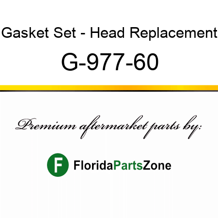 Gasket Set - Head Replacement G-977-60