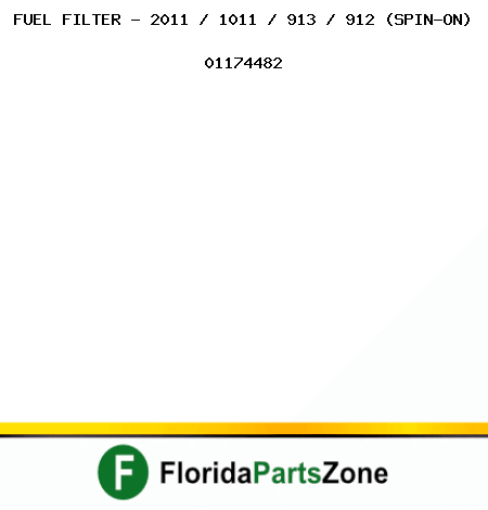 FUEL FILTER - 2011 / 1011 / 913 / 912 (SPIN-ON) 01174482